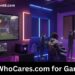 GetWhoCares.com for Gamers