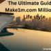 Make1m.com Millionaire Life style