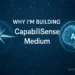 Why I’m Building CapabiliSense Medium