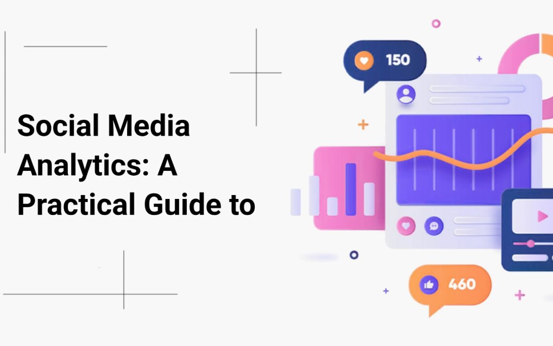 Social Media Analytics: A Practical Guide to