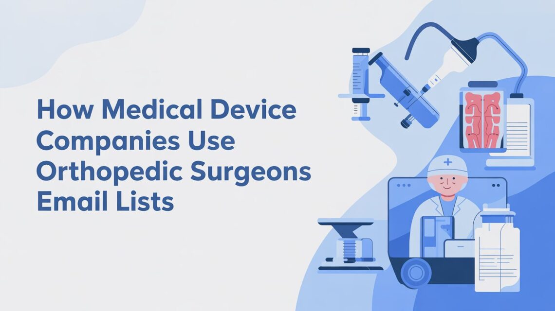 Use Orthopedic Surgeons Emails
